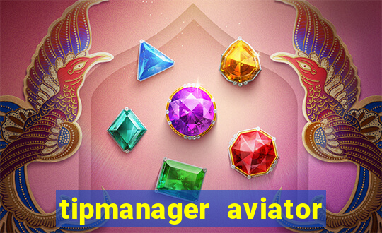 tipmanager aviator aposta 1